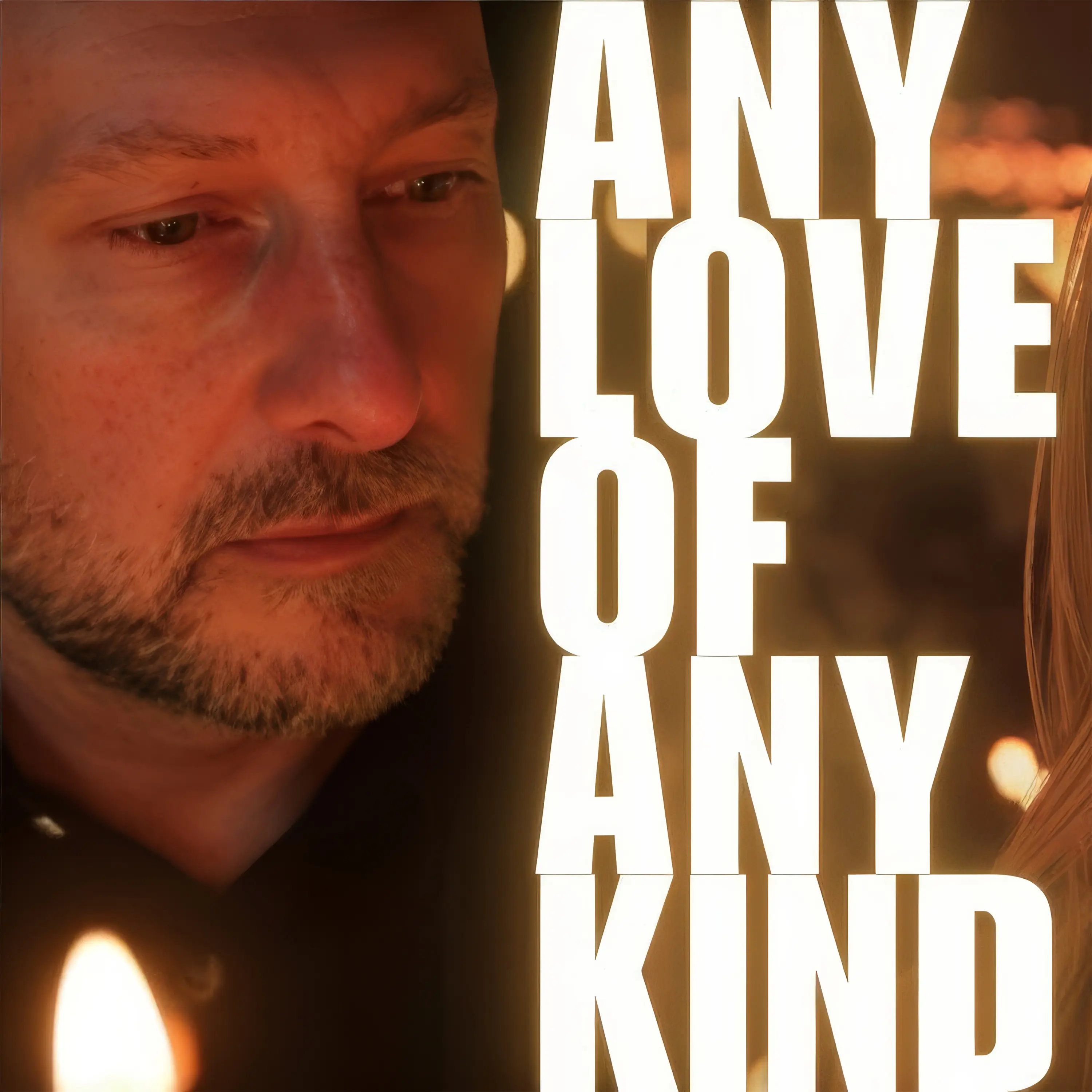 Any Love of Any Kind